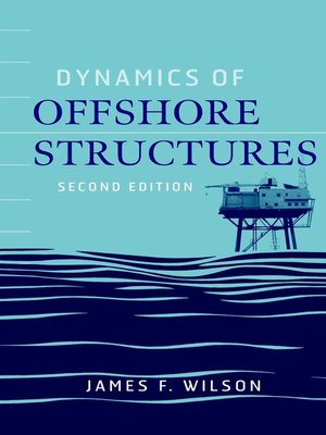 cover image of Dynamics of Offshore Structures